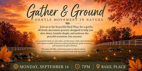 Gather & Ground \u2013 Gentle Movement in Nature at Basil Place