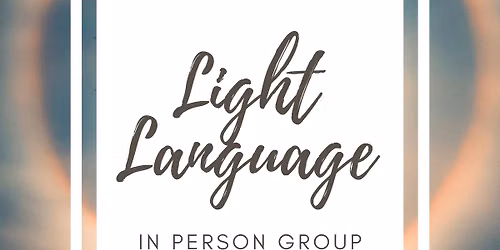 Light Language Circle: Waterbury, VT