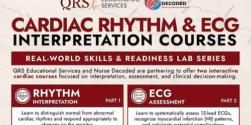QRS x Nurse Decoded Readiness Lab\u2122: 12-Lead ECG Interpretation (Part 2)