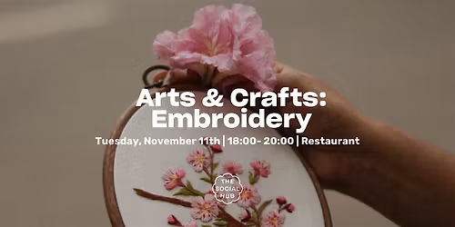 Arts & Crafts: Embroidery