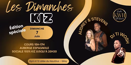 Les dimanches KIZ \u00ab \u00c9DITION SP\u00c9CIALE \u00bb
