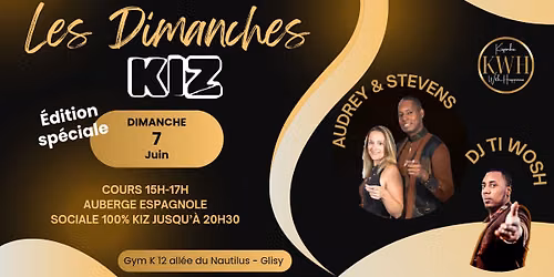 Les dimanches KIZ \u00ab \u00c9DITION SP\u00c9CIALE \u00bb