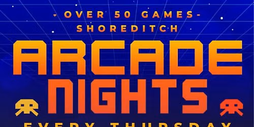 NQ64 Shoreditch Arcade Nights