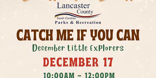 \ud83c\udf84Catch Me If You Can - Little Explorer\u2744\ufe0f