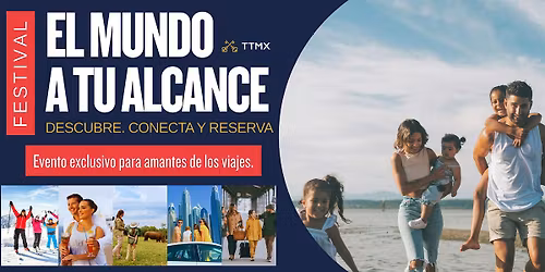 Festival El Mundo a tu Alcance 1a Edici\u00f3n