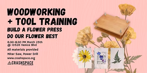 Beginner Woodworking Class - Make A Flower Press