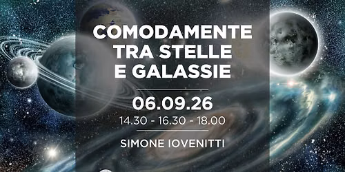 COMODAMENTE TRA STELLE E GALASSIE