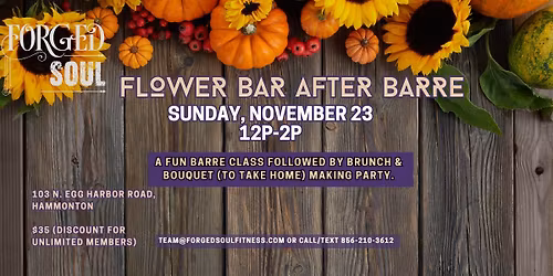 Flower Bar After Barre!