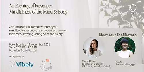 An Evening of Presence: Mindfulness of the Mind & Body