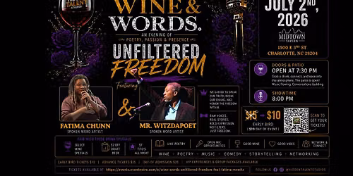 Wine & Words: Unfiltered Freedom Feat. Fatima Chunn & Mr. WitzDaPoet