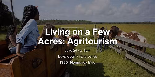 Living on a Few Acres: Agritourism