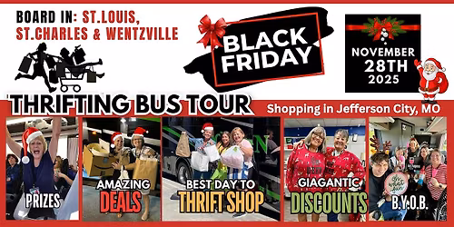 11\/28 Black Fri Thrifting Bus  Board St.L\/St.Chas\/Wentz Shop JeffersonCity