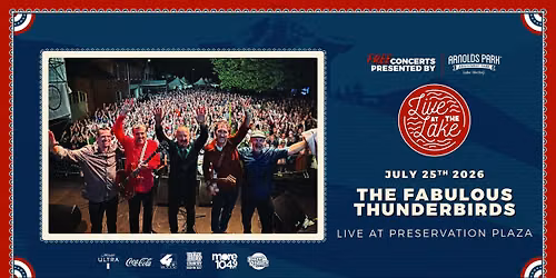 The Fabulous Thunderbirds w\/ Special Guest Wonderful Smiths | Sponsored by Dawn and Jef Koster
