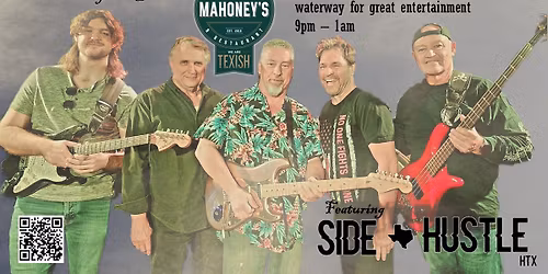 Mahoneys presents "Side Hustle"