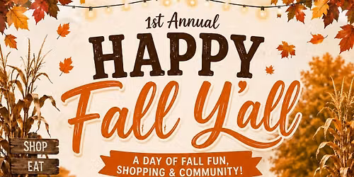 1st Annual Happy Fall Y'all