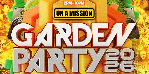 ON A MISSION - Garden Party 2026