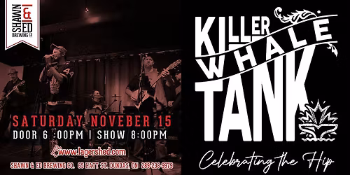 TRAGICALLY HIP TRIBUTE at The SHED!