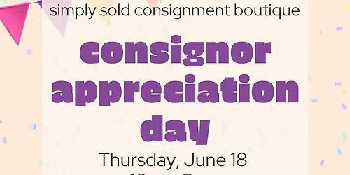 Consignor Appreciation Day \ud83e\ude75 at Simply Sold
