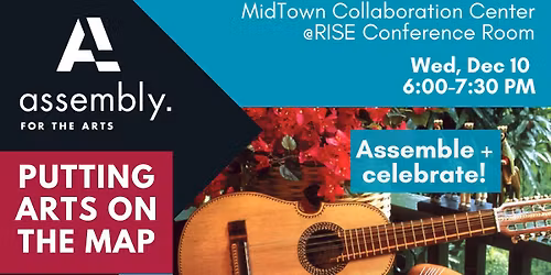 Quarterly Assembly: Putting Arts on the Map