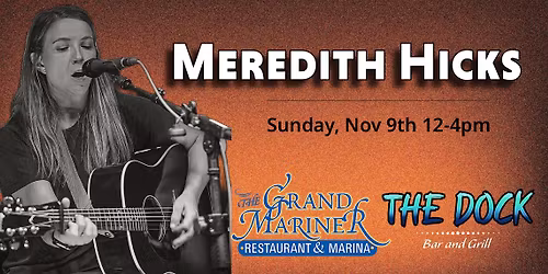 LIVE MUSIC w\/ Meredith Hicks @ THE DOCK Bar & Grill