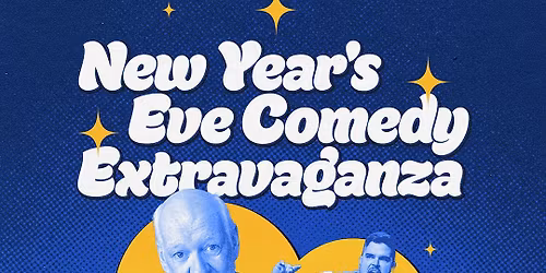 New Year's Eve Comedy Extravaganza