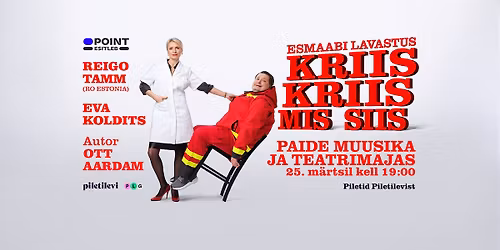Reigo Tamm ja Eva Koldits "KRIIS KRIIS MIS SIIS" Paides 25. m\u00e4rtsil