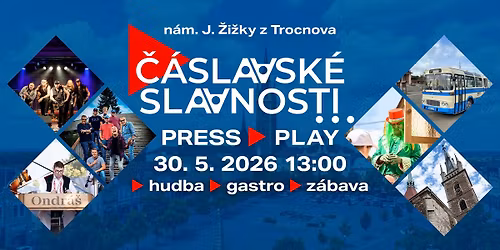 \u010c\u00e1slavsk\u00e9 slavnosti 2026