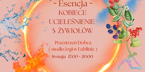 ESENCJA  ~  Kobiece uciele\u015bnienie 5 \u017cywio\u0142\u00f3w