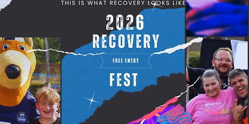 Recovery Fest 2026: This is What Recovery Looks Like
