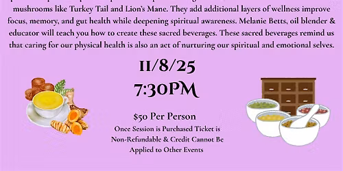 Sacred Beverages &  Medicinal Plants