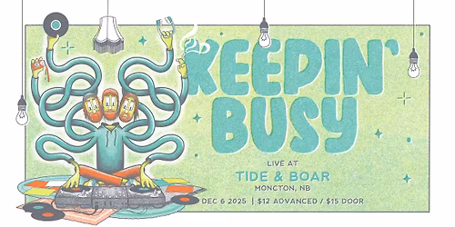 Keepin' Busy @ Tide & Boar w\/ Billy Bonka, DMayne Event & George Jonsin'