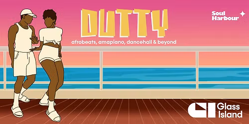 Glass Island - Soul Harbour pres.  DUTTY DANCING -  Sun 14  Dec 2025