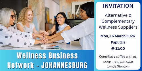 Networking - Wellness Entrepreneur Collaboration (Johannesburg)
