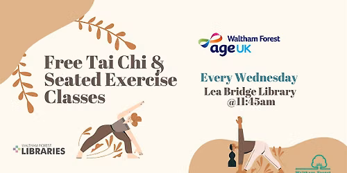 Tai Chi and Seated Exercise Classes @ Lea Bridge Library