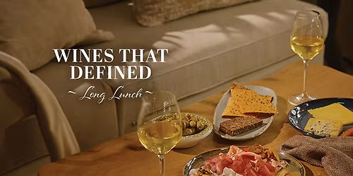 Wines That Defined Long Lunch | Melbourne