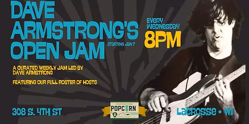 NEW- Open Jam with Dave Armstrong 
