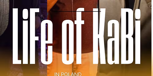 Life of Kabi (In Poland) STANDUP COMEDY SHOW