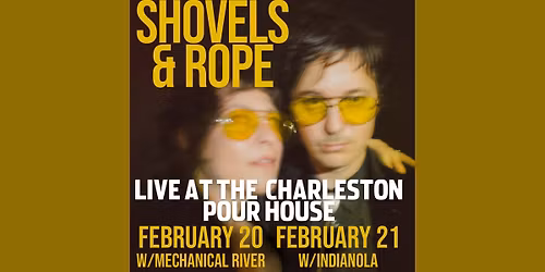 Shovels and Rope - 2 Nights at Charleston Pour House