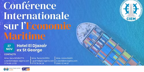  Conf\u00e9rence Internationale sur l\u2019\u00c9conomie Maritime, le 27 novembre 2025 \u00e0 Alger