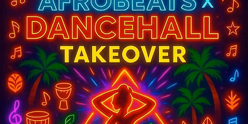 Afrobeats X dancehall takeover