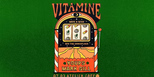Vitamine w\/ Youps & Mark Gill