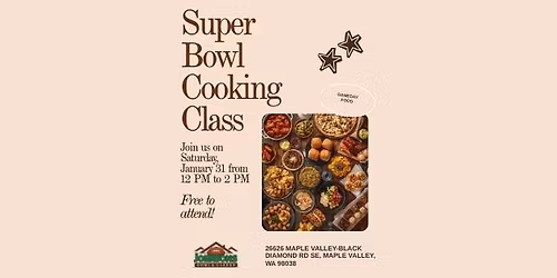 Super Bowl Cooking Class - Free Event!