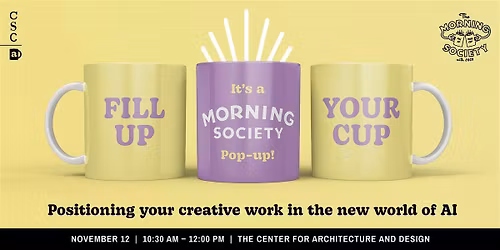 Morning Society: Positioning your creative work in the new world of AI