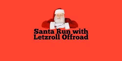 Santa Run with Letzroll Offroad