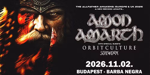 AMON AMARTH - ORBIT CULTURE - SOILWORK | BARBA NEGRA Budapest | 02\/11\/2026 | PREVOZ iz Beograda