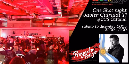 Milonga Deja Vu - CUS Catania - Sabato 13 dicembre 2025 - Tj Javier Guiraldi