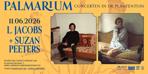 PALMARIUM \u2748  Blickwinkel presents: L. Jacobs + Suzan Peeters