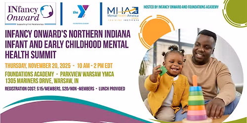 INfancy Onward's Northern Indiana IECMH Summit