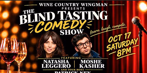 Blind Tasting Comedy Show w Natasha Leggero, Moshe Kasher and Patrick Ney