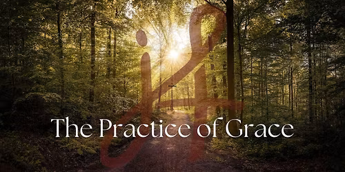 Soul Keeping: The Practice of Grace